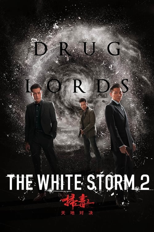 ดูหนังออนไลน์ฟรี The White Storm 2 Drug Lords (2019) โคตรคนโค่นคนอันตราย 2