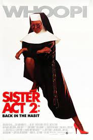 ดูหนังออนไลน์ฟรี Sister Act 2 Back in the Habit (1993) น.ส.ชี เฉาก๊วย 2