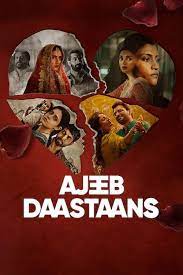 ดูหนังออนไลน์ Ajeeb Daastaans (2021) ส่วนเกิน