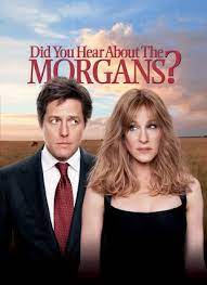 ดูหนังออนไลน์ Did You Hear About the Morgans (2009) ไฮโซมอร์แกน โกบ้านนา