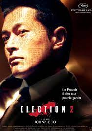 ดูหนังออนไลน์ Election 2 (2006) ขึ้นทำเนียบเลือกเจ้าพ่อ 2