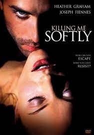 ดูหนังออนไลน์ฟรี Killing Me Softly (2002)