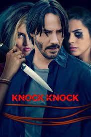 ดูหนังออนไลน์ฟรี Knock Knock (2015) ก๊อก ก๊อก ล่อมาเชือด