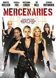 ดูหนังออนไลน์ฟรี Mercenaries (2014) โคตรพยัคฆ์สาว ทีมมหากาฬ