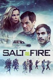 ดูหนังออนไลน์ฟรี Salt and Fire (2016) ผ่าหายนะ มหาภิบัติถล่มโลก