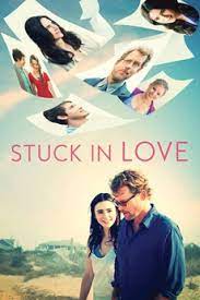 ดูหนังออนไลน์ฟรี Stuck in Love (2012) หลุมรักพลางใจ