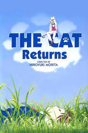 ดูหนังออนไลน์ฟรี The Cat Returns (2002) เจ้าแมวยอดนักสืบ