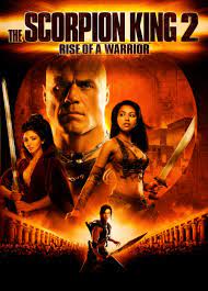 ดูหนังออนไลน์ฟรี The Scorpion King 2: Rise Of A Warrior (2008) อภินิหารศึกจอมราชันย์