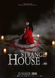 ดูหนังออนไลน์ฟรี The Strange House (2015) บ้านสัมผัสผวา