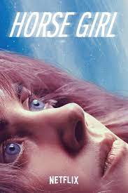 ดูหนังออนไลน์ฟรี horse girl (2020) ฮอร์ส เกิร์ล