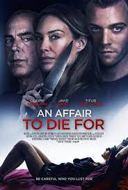 ดูหนังออนไลน์ฟรี An Affair to Die For (2019)