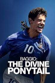 ดูหนังออนไลน์ Baggio: The Divine Ponytail (2021) บาจโจ้: เทพบุตรเปียทอง