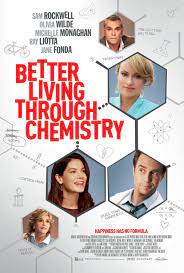 ดูหนังออนไลน์ฟรี Better Living Through Chemistry (2014) คู่กิ๊กเคมีลงล็อค
