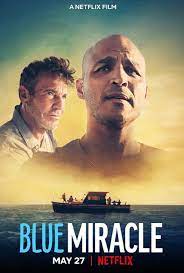 ดูหนังออนไลน์ฟรี Blue Miracle (2021) ปาฏิหาริย์สีน้ำเงิน