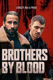 ดูหนังออนไลน์ฟรี Brothers by Blood (2021)