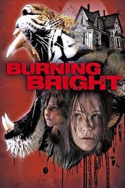 ดูหนังออนไลน์ฟรี Burning Bright (2010) ขังนรกบ้านเสือดุ