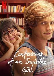 ดูหนังออนไลน์ฟรี Confessions of an Invisible Girl (2021) คำสารภาพของสาวล่องหน