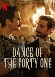 ดูหนังออนไลน์ฟรี Dance of the Forty One (2021) 41 เริงระบำ