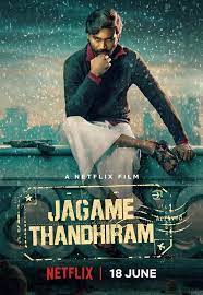 ดูหนังออนไลน์ฟรี Jagame Thandhiram (2021) โลกนี้สีขาวดำ