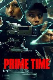 ดูหนังออนไลน์ Prime Time (2021) ไพรม์ไทม์
