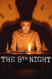 ดูหนังออนไลน์ฟรี The 8th Night (2021) คืนที่ 8