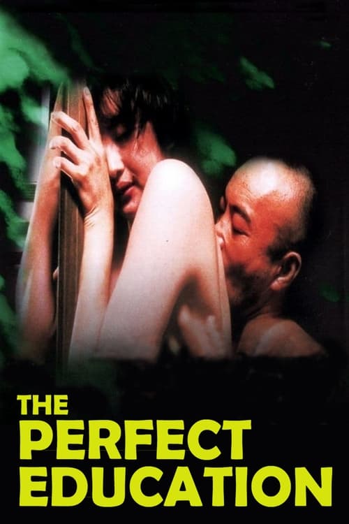 ดูหนังออนไลน์ The Perfect Education (1999)