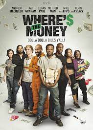 ดูหนังออนไลน์ฟรี Where s the Money (2017)
