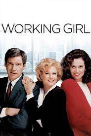 ดูหนังออนไลน์ฟรี Working Girl (1988) เวิร์คกิ้ง เกิร์ล หัวใจเธอไม่แพ้