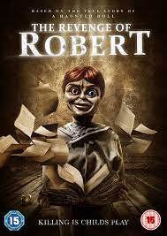 ดูหนังออนไลน์ฟรี The Revenge of Robert (2018) การแก้แค้นของโรเบิร์ต