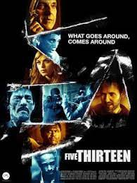 ดูหนังออนไลน์ฟรี FIVE THIRTEEN (2013) ล่าเดือด ปล้นดิบ
