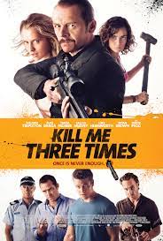 ดูหนังออนไลน์ฟรี Kill Me Three Times (2015)