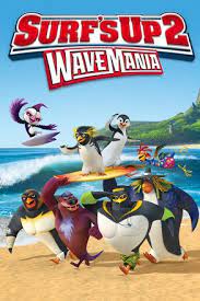 ดูหนังออนไลน์ฟรี SURF S UP 2 WAVEMANIA (2017) เซิร์ฟอัพ ไต่คลื่นยักษ์ซิ่งสะท้านโลก 2
