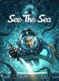 ดูหนังออนไลน์ฟรี SEE THE SEA (2022) ปริศนาทะเลลึก