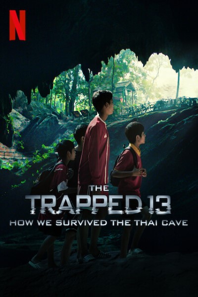 ดูหนังออนไลน์ฟรี The Trapped 13 (2022) 13 หมูป่า เรื่องเล่าจากในถ้ำ