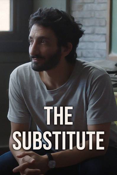 ดูหนังออนไลน์ฟรี The Substitute (2022) ตัวแทน